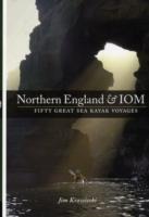 Northern England & IoM: Fifty Great Sea Kayak Voyages