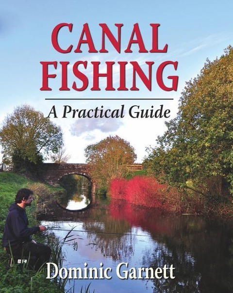 Canal Fishing: A Practical Guide