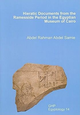 Hieratic Documents from the Ramesside Period in the Egyptian Museum of Cairo