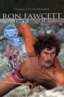 Ron Fawcett - Rock Athlete: The story of a climbing legend
