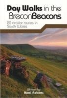 Day Walks in the Brecon Beacons: 20 circular routes in South Wales