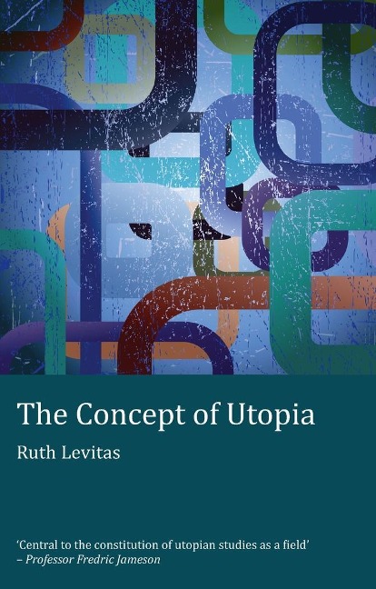 The Concept of Utopia: Student edition