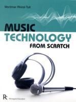 Music Technology From Scratch