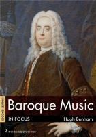 Baroque Music In Focus: Second Edition