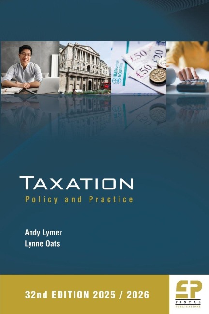 Taxation: Policy and Practice 2025/26 (32nd edition)