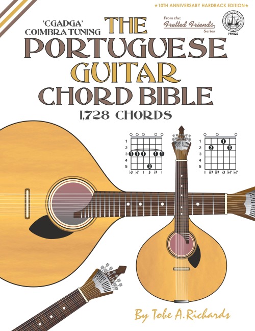 The Portuguese Guitar Chord Bible: Coimbra Tuning 1,728 Chords