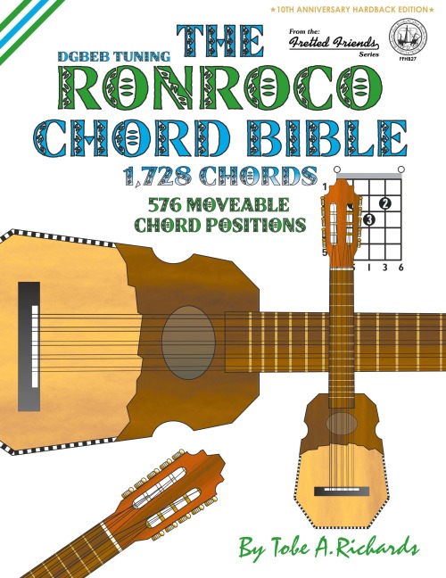 The Ronroco Chord Bible: DGBEB Tuning 1,728 Chords
