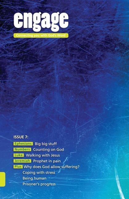Engage Issue 7: Connecting You with Gods Word 7