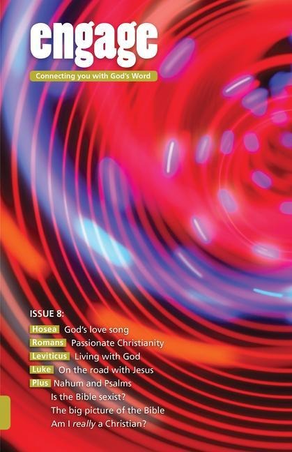Engage: Issue 8: Connecting You with Gods Word 8