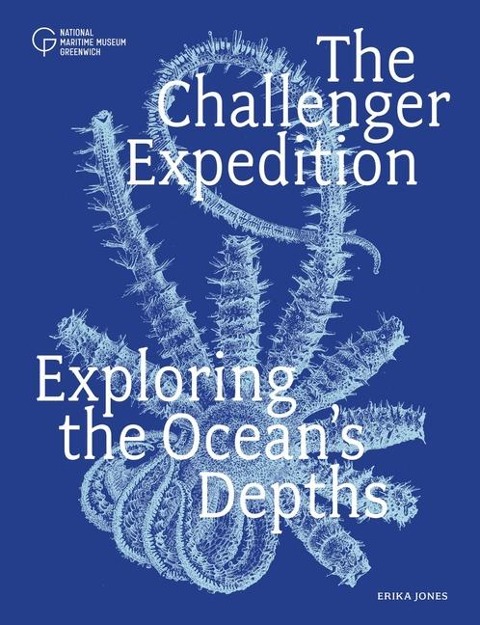 The Challenger Expedition: Exploring the Oceans Depths