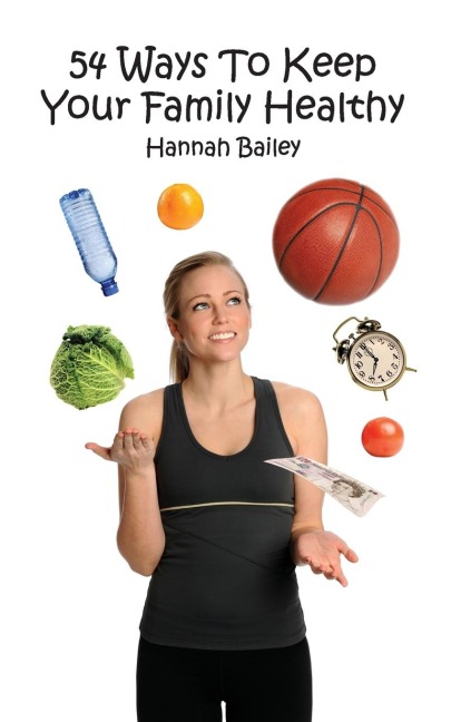 54 Ways to Keep Your Family Healthy