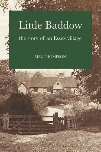Little Baddow The Story of an Essex Village