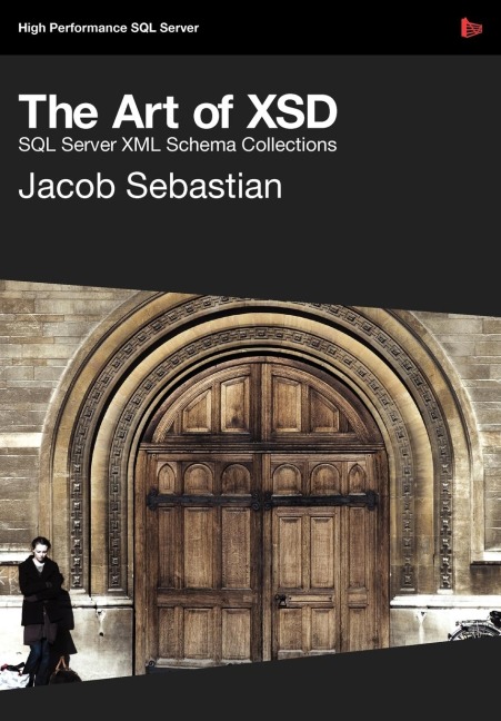 The Art of XSD - SQL Server XML schemas