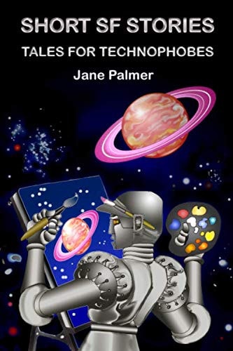 Short SF Stories Tales for Technophobes