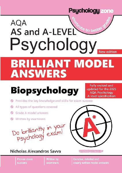AQA Psychology: Brilliant Model Answers - Biopsychology (AS & A-Level): Updated for the 2025 AQA Specification