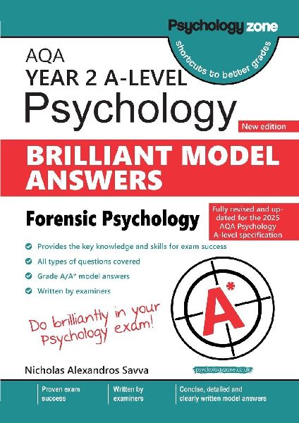 AQA A-level Psychology: Brilliant Model Answers - Forensic Psychology (updated for 2025 specification)