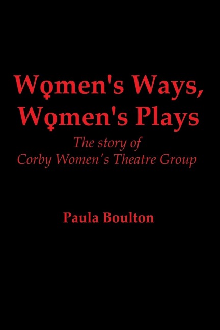 Womens Ways, Womens Plays