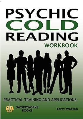 Psychic Cold Reading Workbook - Practical Training and Applications