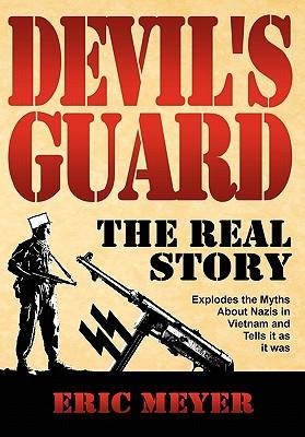 Devils Guard: The Real Story