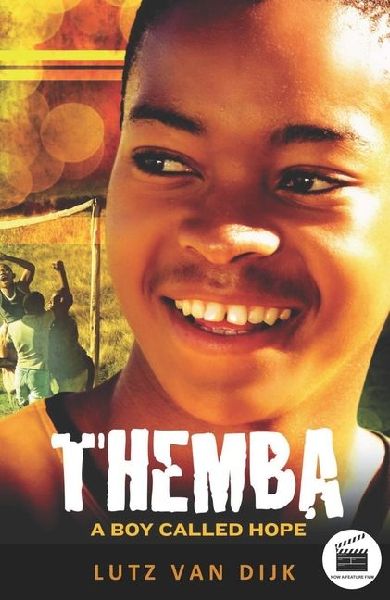 Themba:: A Boy Called Hope