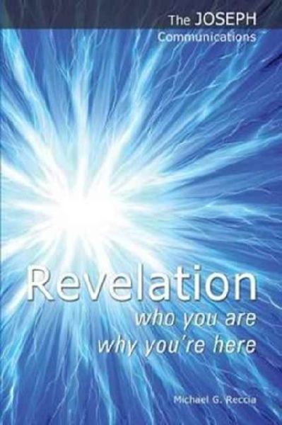 Revelation - Who You are; Why Youre Here