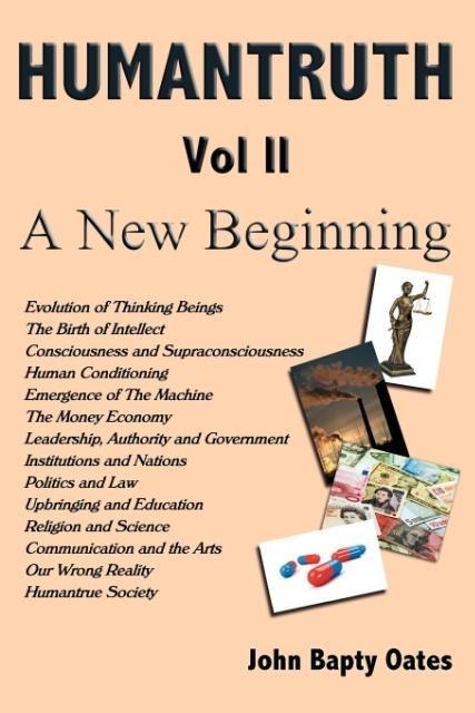 HUMANTRUTH Volume Two: A New Beginning