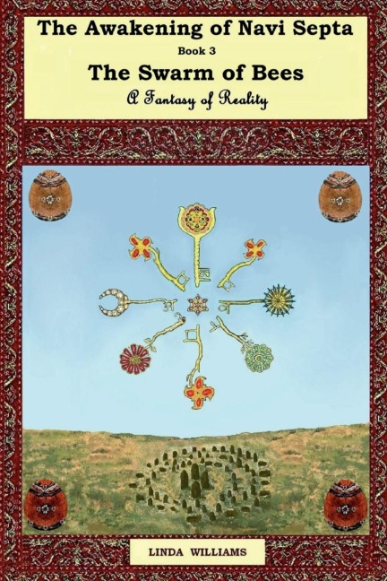 THE AWAKENING OF NAVI SEPTA BOOK THREE: The Swarm of Bees