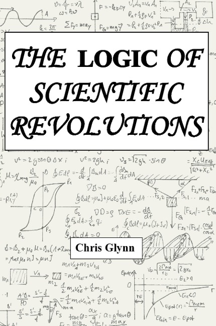 THE LOGIC OF SCIENTIFIC REVOLUTIONS