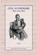 CEOL AN PHIOBAIRE: Music of the Pipers