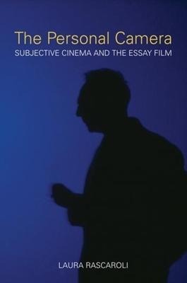 The Personal Camera - The Subjective Cinema and the Essay Film