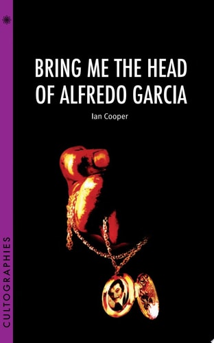Bring Me the Head of Alfredo Garcia