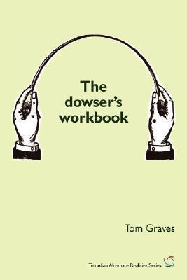 The dowsers workbook