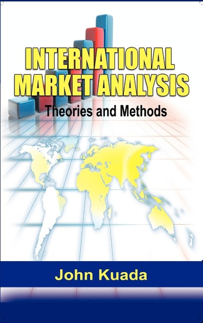 International Market Analysis: Theories and Methods (Hb)