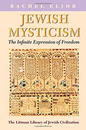 Jewish Mysticism The Infinite Expression of Freedom