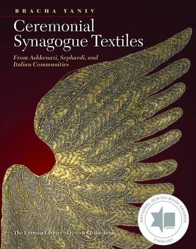 Ceremonial Synagogue Textiles From Ashkenazi, Sephardi, and Italian Communities