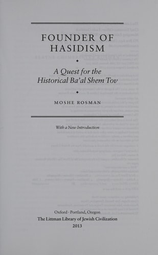 Founder of Hasidism A Quest for the Historical Ba'al Shem Tov
