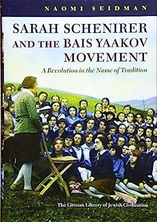 Sarah Schenirer and the Bais Yaakov Movement A Revolution in the Name of Tradition