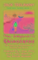 The Emperors Rhinoceros: The Amazing Adventures of Ganda the Brave