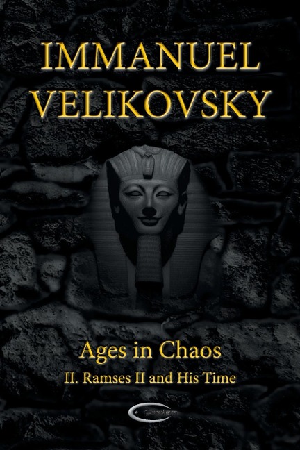 Ages in Chaos II: Ramses II and His Time
