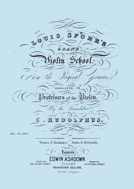 Louis Spohrs Grand Violin School. (Facsimile reprint from c.1890 edition).
