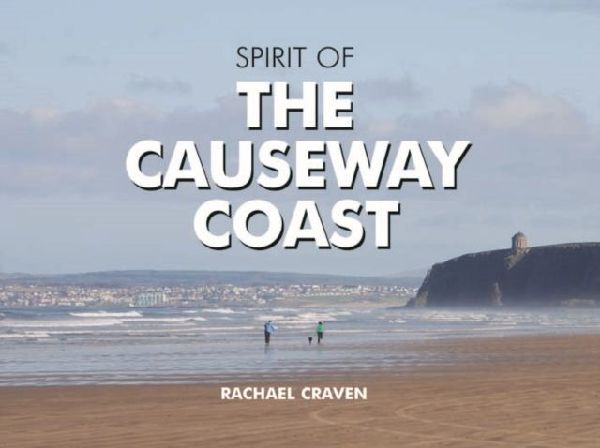 The Spirit of the Causeway Coast