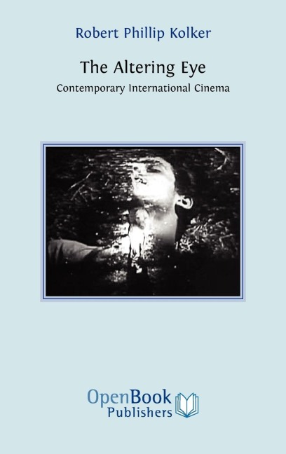 The Altering Eye: Contemporary International Cinema
