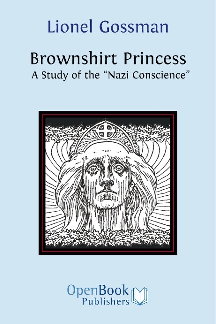 Brownshirt Princess: A Study of the Nazi Conscience