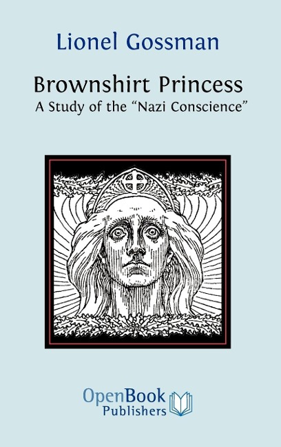 Brownshirt Princess: A Study of the Nazi Conscience