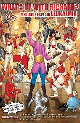 Medikidz Explain Leukaemia: What's Up with Richard?