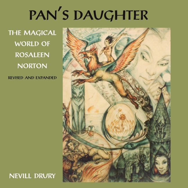 Pans Daughter: The Magical World of ROSALEEN NORTON