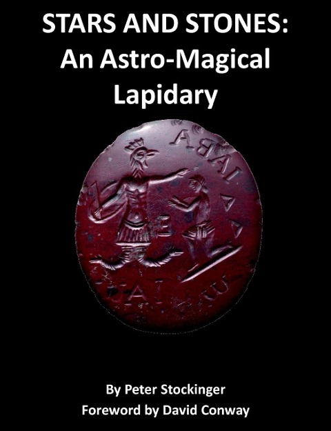 STARS AND STONES: An Astro-Magical Lapidary