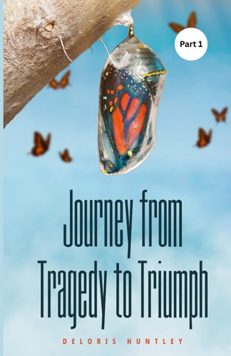 Journey From Tragedy To Triumph
