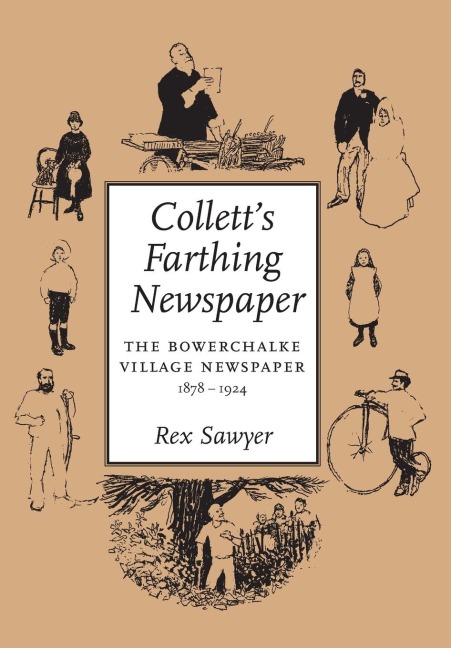 Colletts Farthing Newspaper: the Bowerchalke village newspaper, 1878-1924