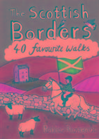 The Scottish Borders - 40 favourite walks: Pocket Mountains